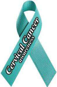 The Colors of Cancer for January is Teal / White - Cervical Cancer Awareness